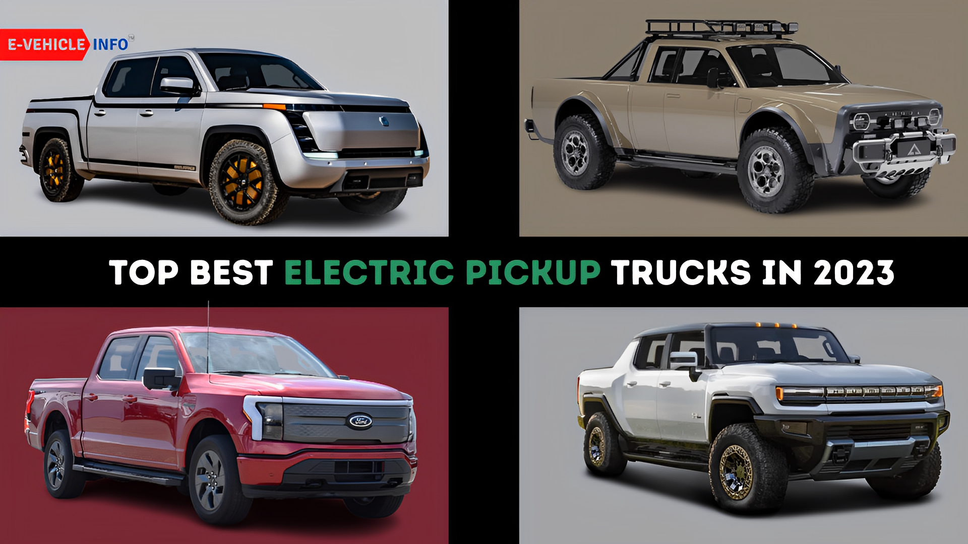 https://e-vehicleinfo.com/global/top-8-electric-pickup-trucks-in-2023/