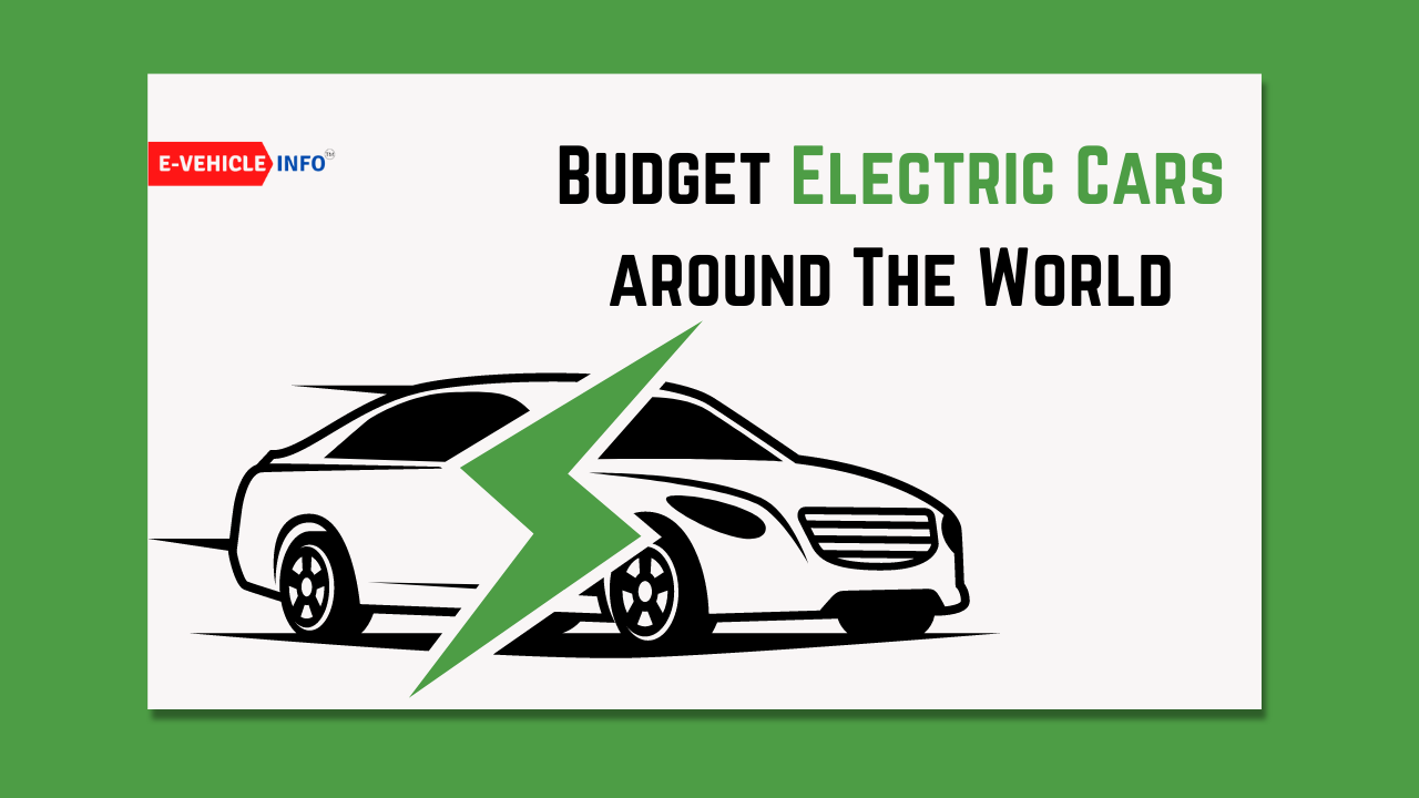 https://e-vehicleinfo.com/global/top-budget-electric-cars-around-the-world/