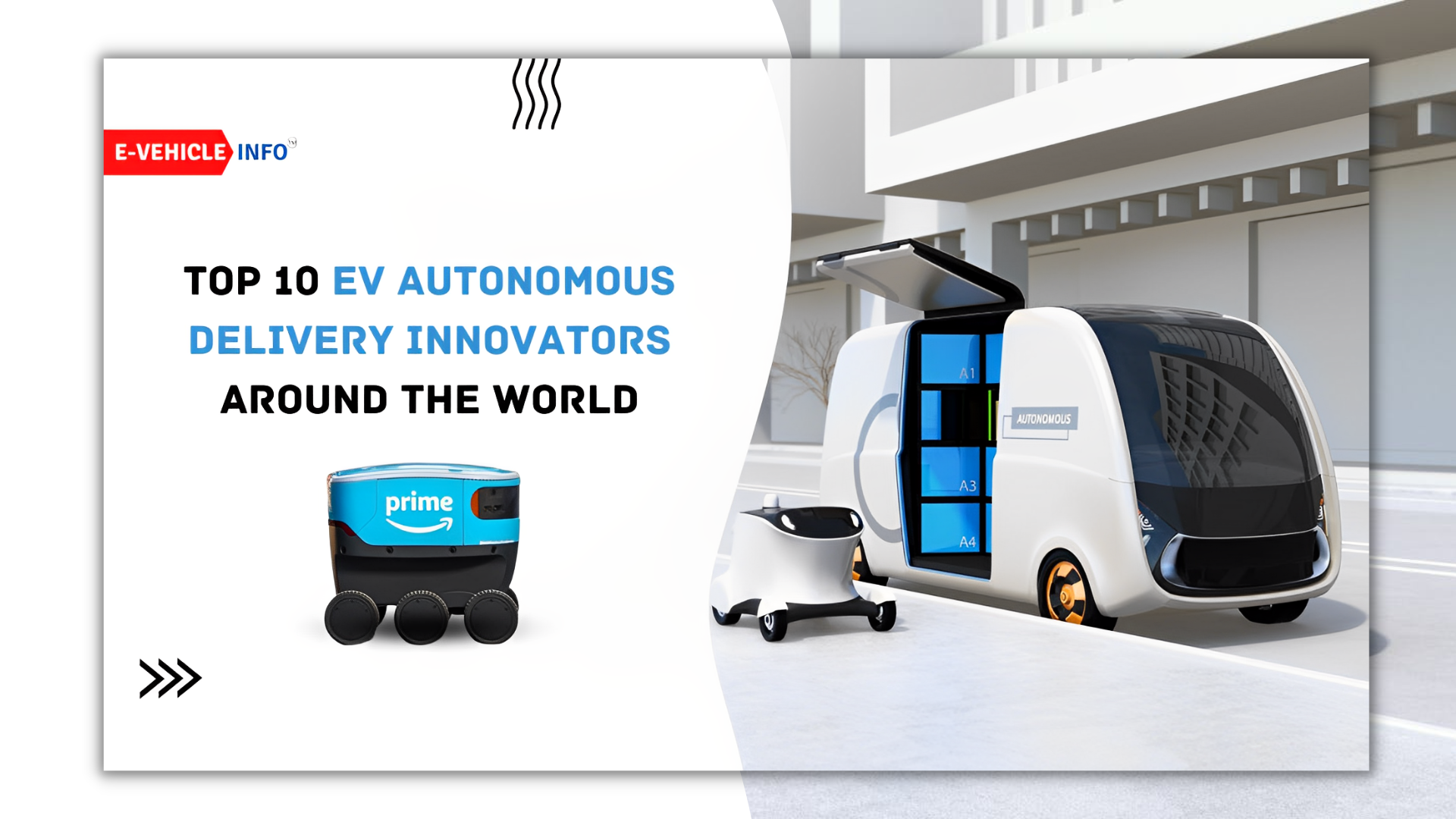 https://e-vehicleinfo.com/global/top-10-ev-autonomous-delivery-innovators-around-the-world/