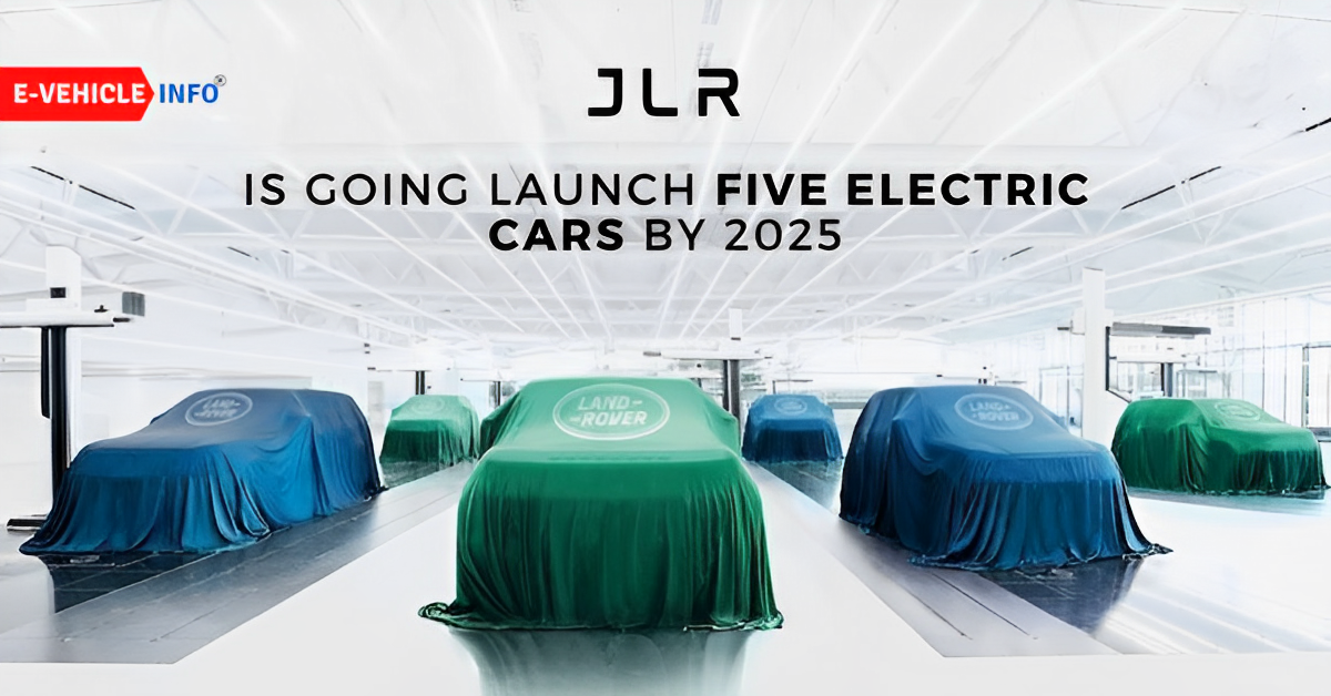 https://e-vehicleinfo.com/global/jaguar-land-rover-to-launch-five-electric-cars-by-2025/