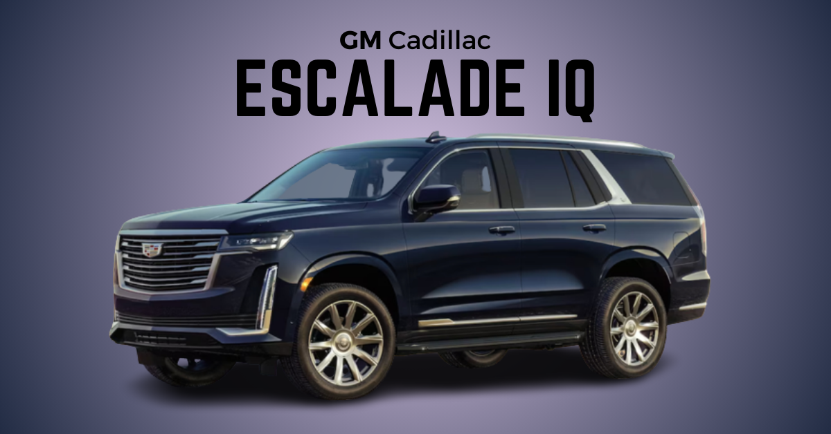GM Unveils New All Electric Cadillac Escalade IQ, Launch by 2024