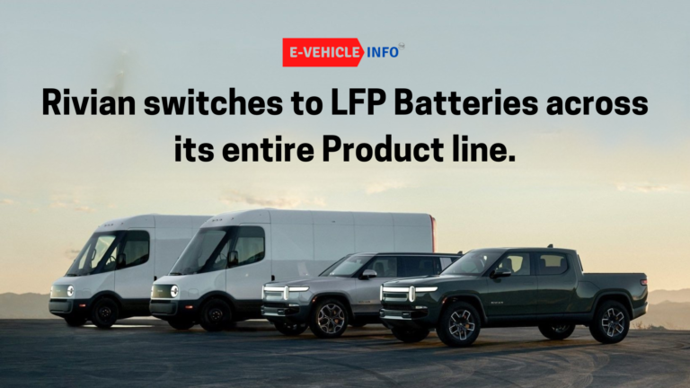 Rivian Switches to LFP Batteries Across its Entire Product Line