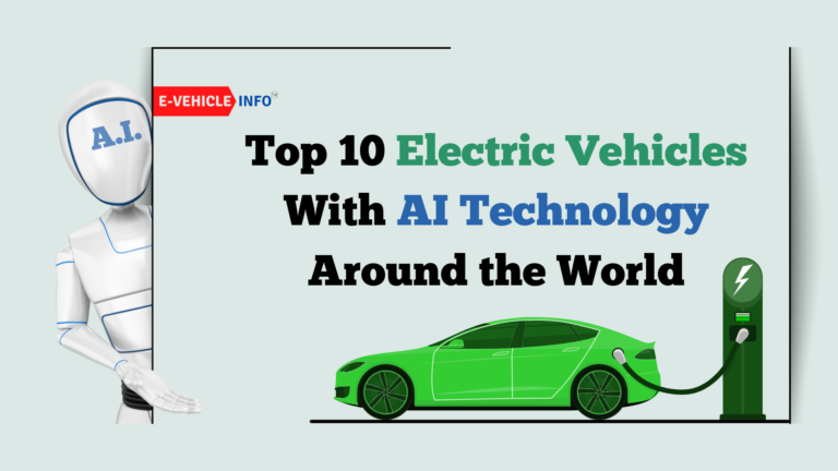 Top 10 Electric Vehicles With AI Technology Globally