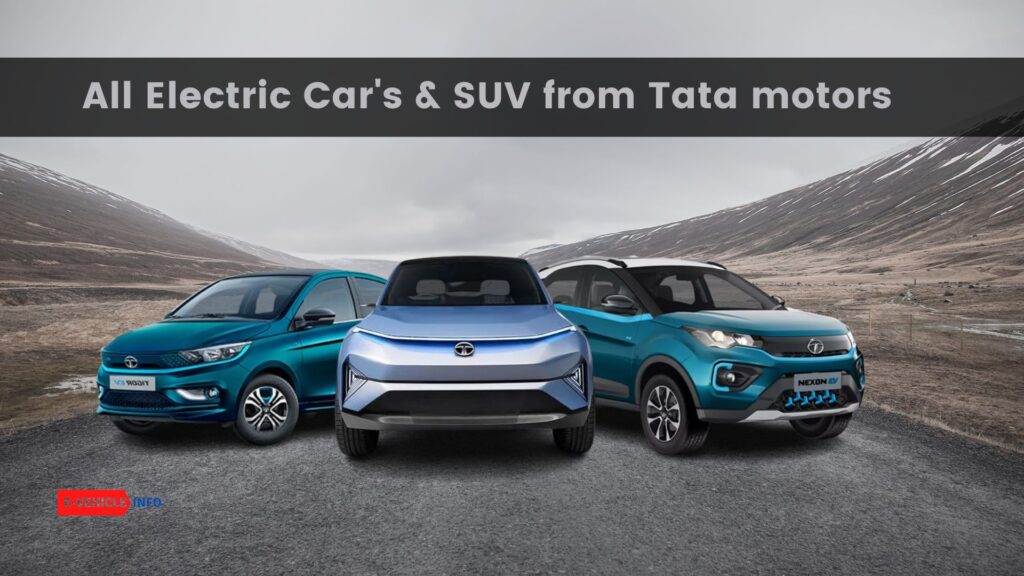 All Electric Cars & SUV From Tata Motors,टाटा मोटर्स की इलेक्ट्रिक कारें