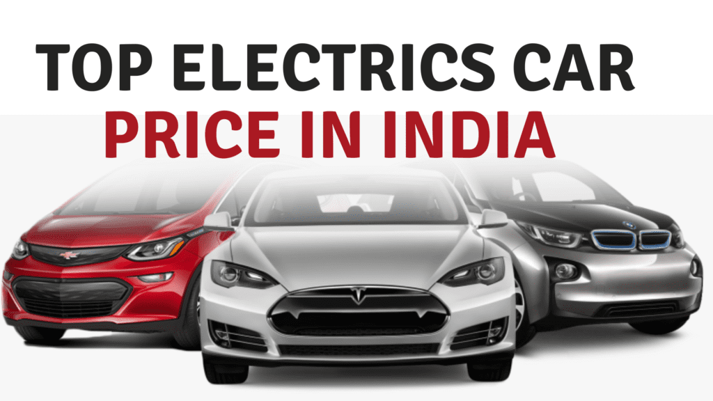 Top Electric Cars Price In India With Launch Date