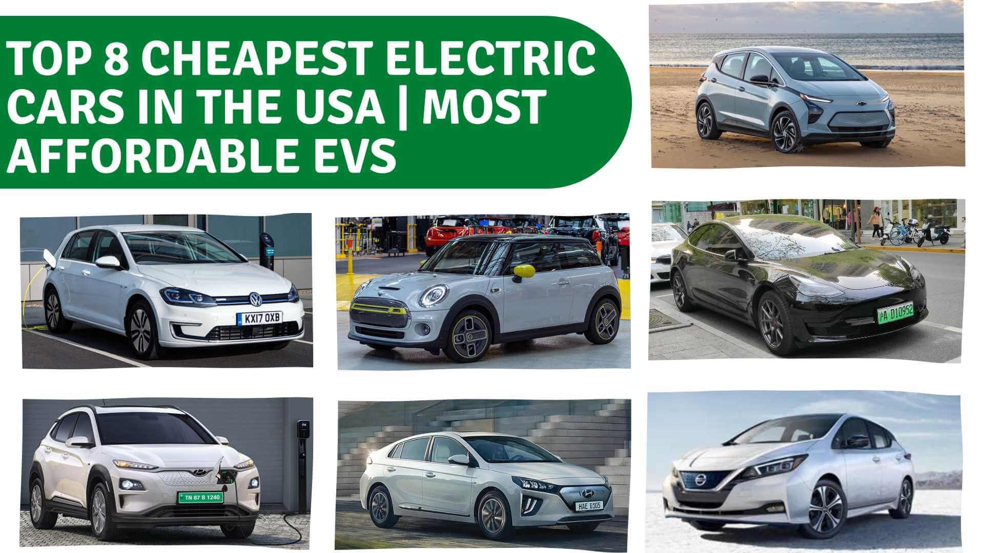 https://e-vehicleinfo.com/top-8-cheapest-electric-cars-in-the-usa/