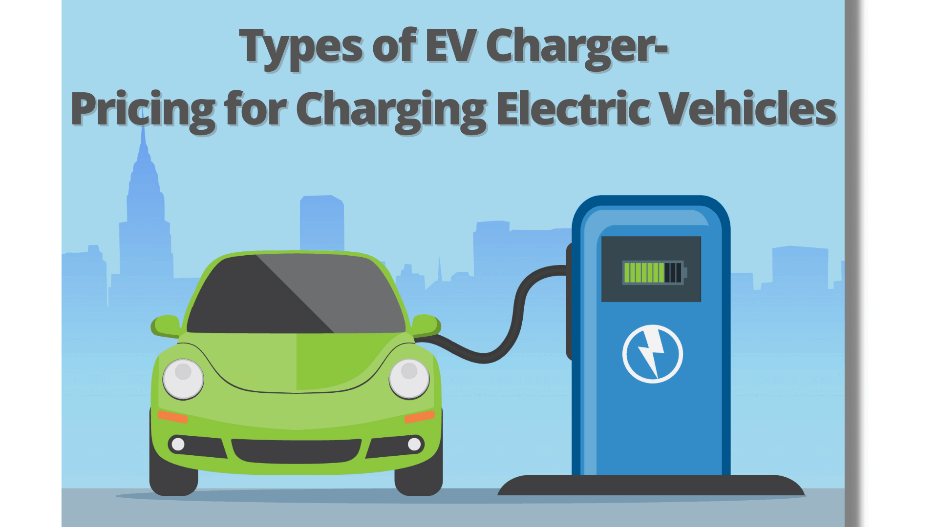 types of ev charger pricing for charging electric vehicles