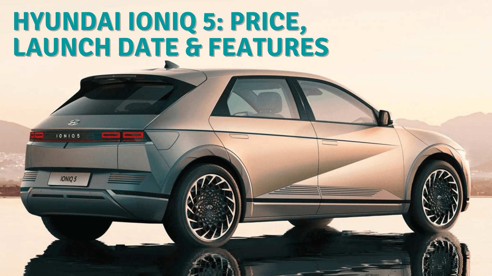 https://e-vehicleinfo.com/hyundai-ioniq-5-price-launch-date-features/