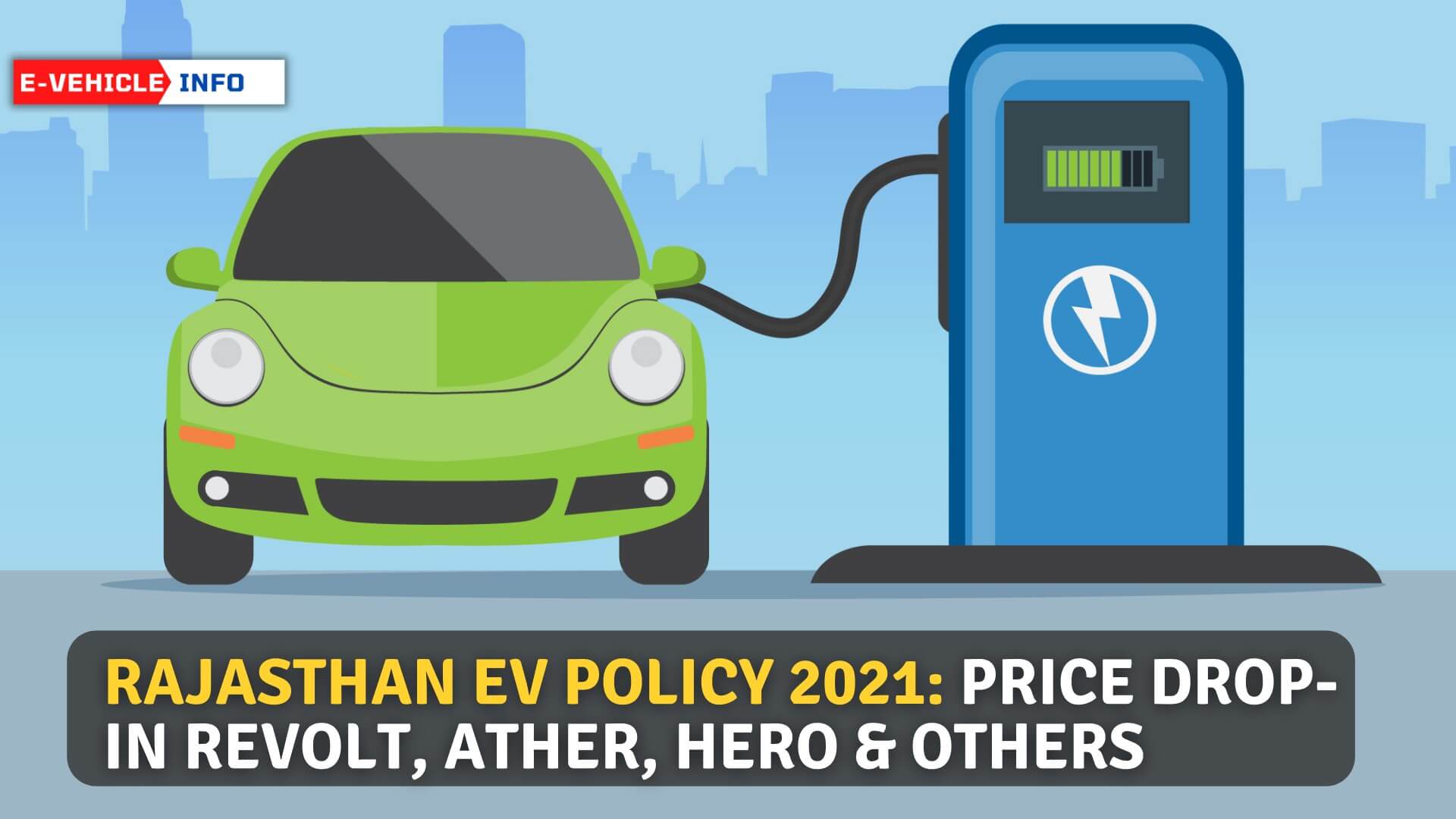 https://e-vehicleinfo.com/rajasthan-ev-policy-2021-price-drop-on-revolt-ather-hero/