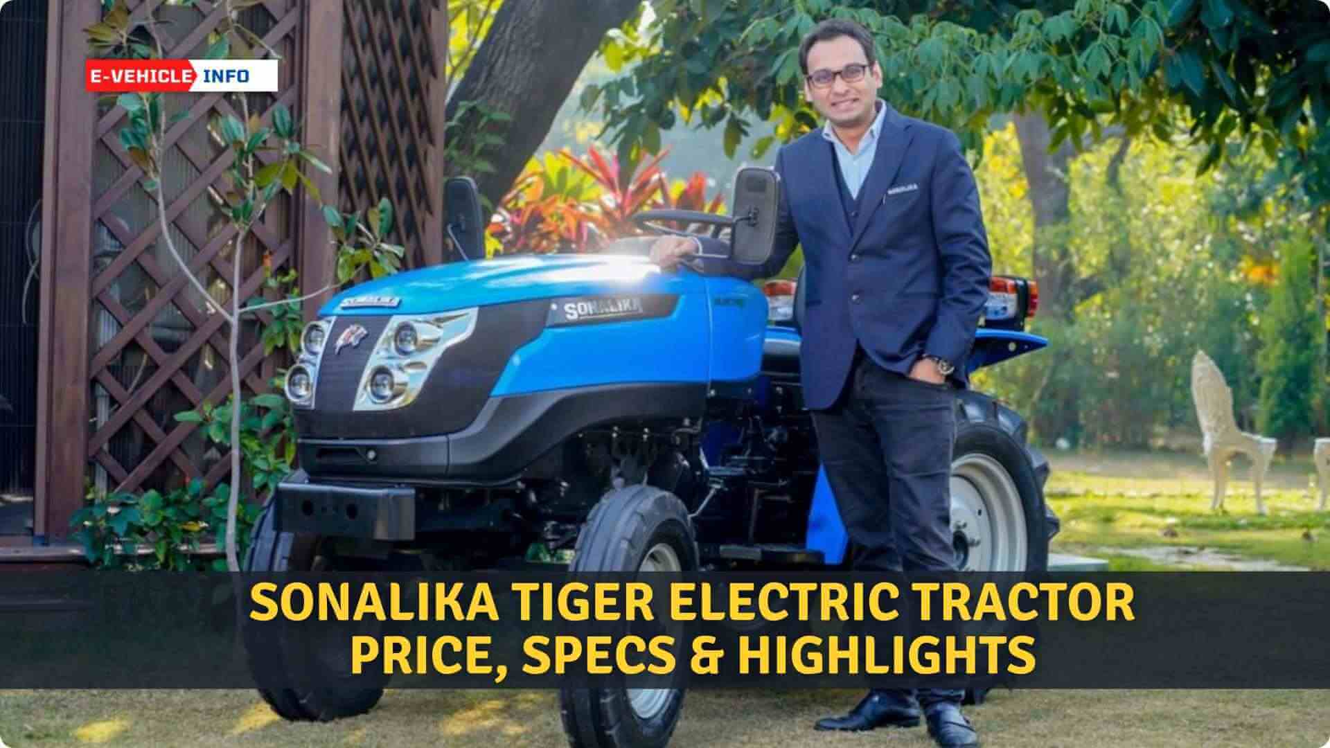 https://e-vehicleinfo.com/sonalika-tiger-electric-tractor-price-specs-highlights/
