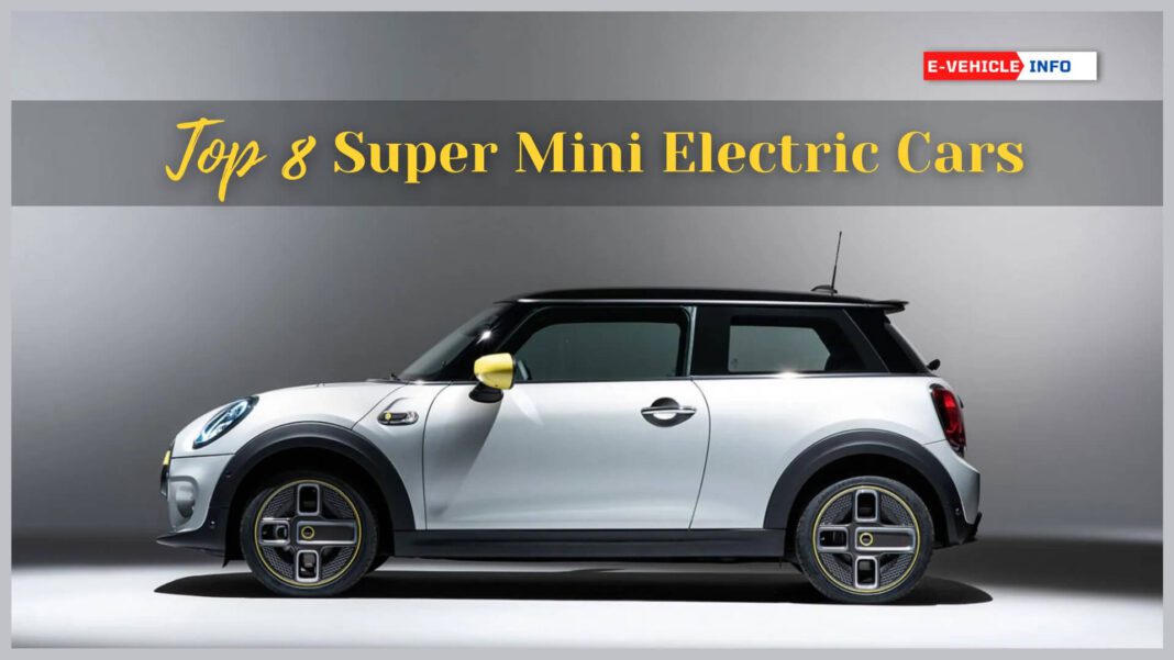 Top 8 Super Mini Electric Cars; Most Powerful and Cheapest - E-Vehicleinfo