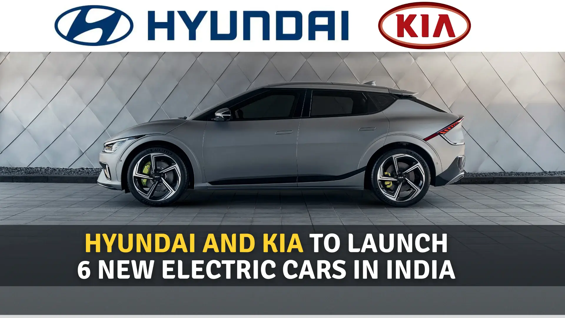 https://e-vehicleinfo.com/hyundai-and-kia-launch-6-new-electric-cars-india/