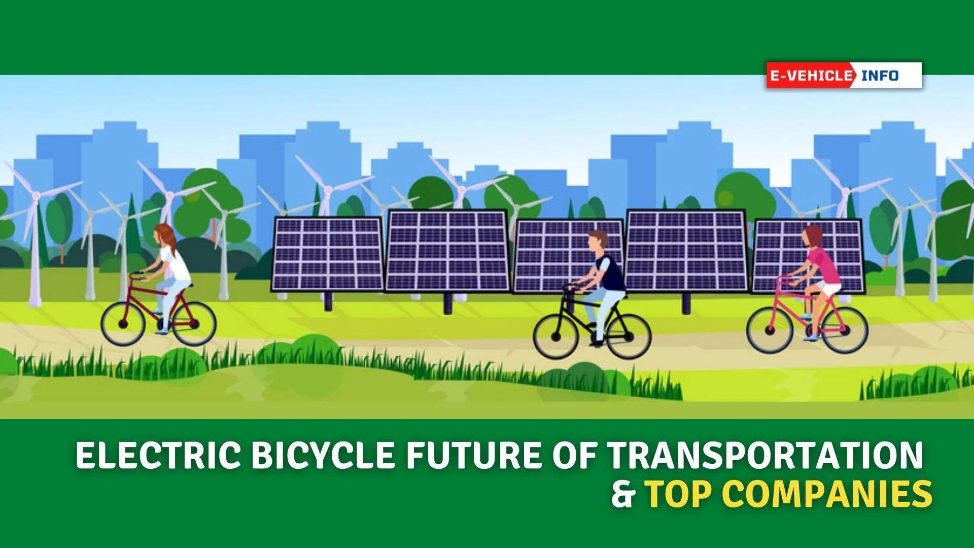 https://e-vehicleinfo.com/electric-bicycle-future-of-transportation-top-companies/