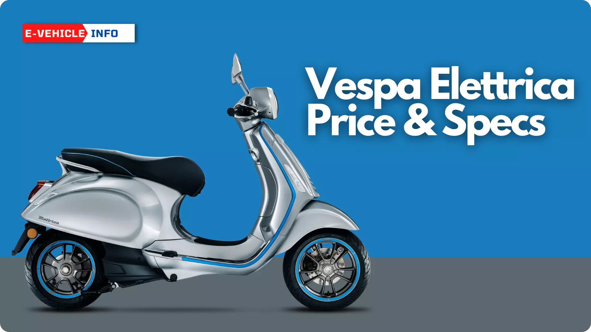 https://e-vehicleinfo.com/vespa-elettrica-price-specification-highlights/
