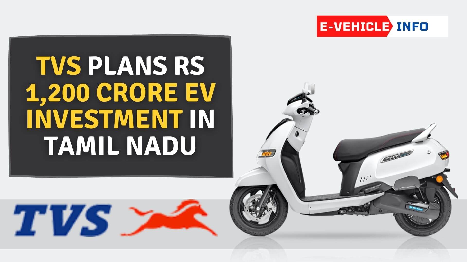 https://e-vehicleinfo.com/tvs-investment-in-tamil-nadu-for-ev/