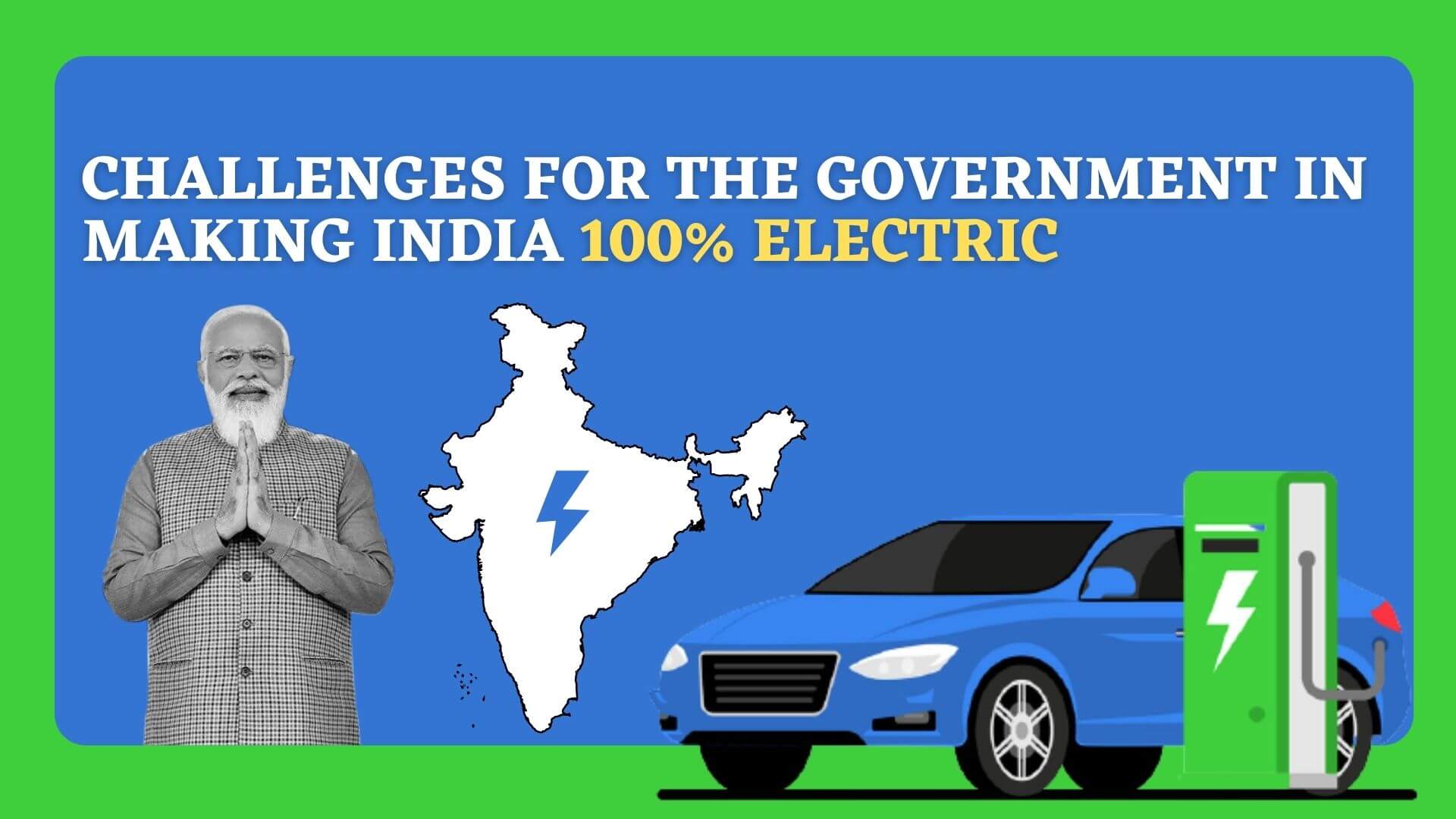 https://e-vehicleinfo.com/challenges-for-the-government-in-making-india-100-electric/