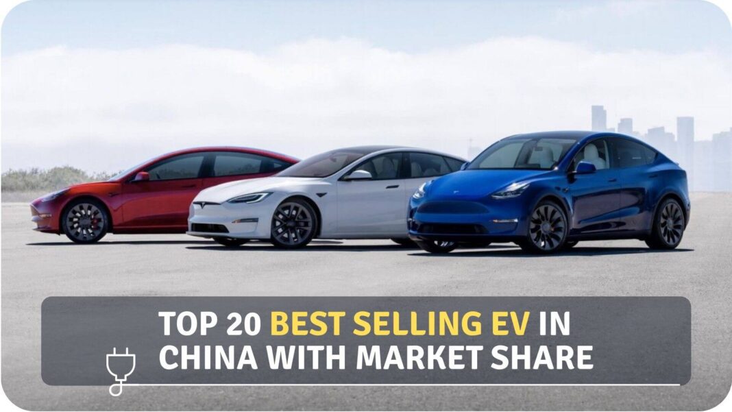 Top 20 Best Selling EV in China with Market Share EVehicleinfo