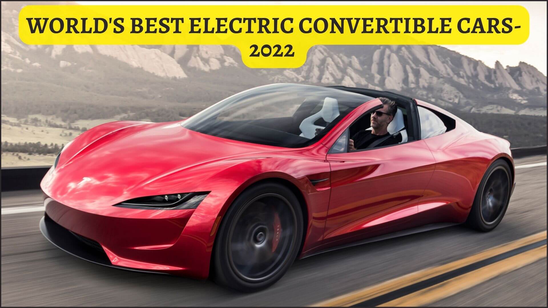 Worlds Top 5 Electric Convertible Cars- Best in 2022