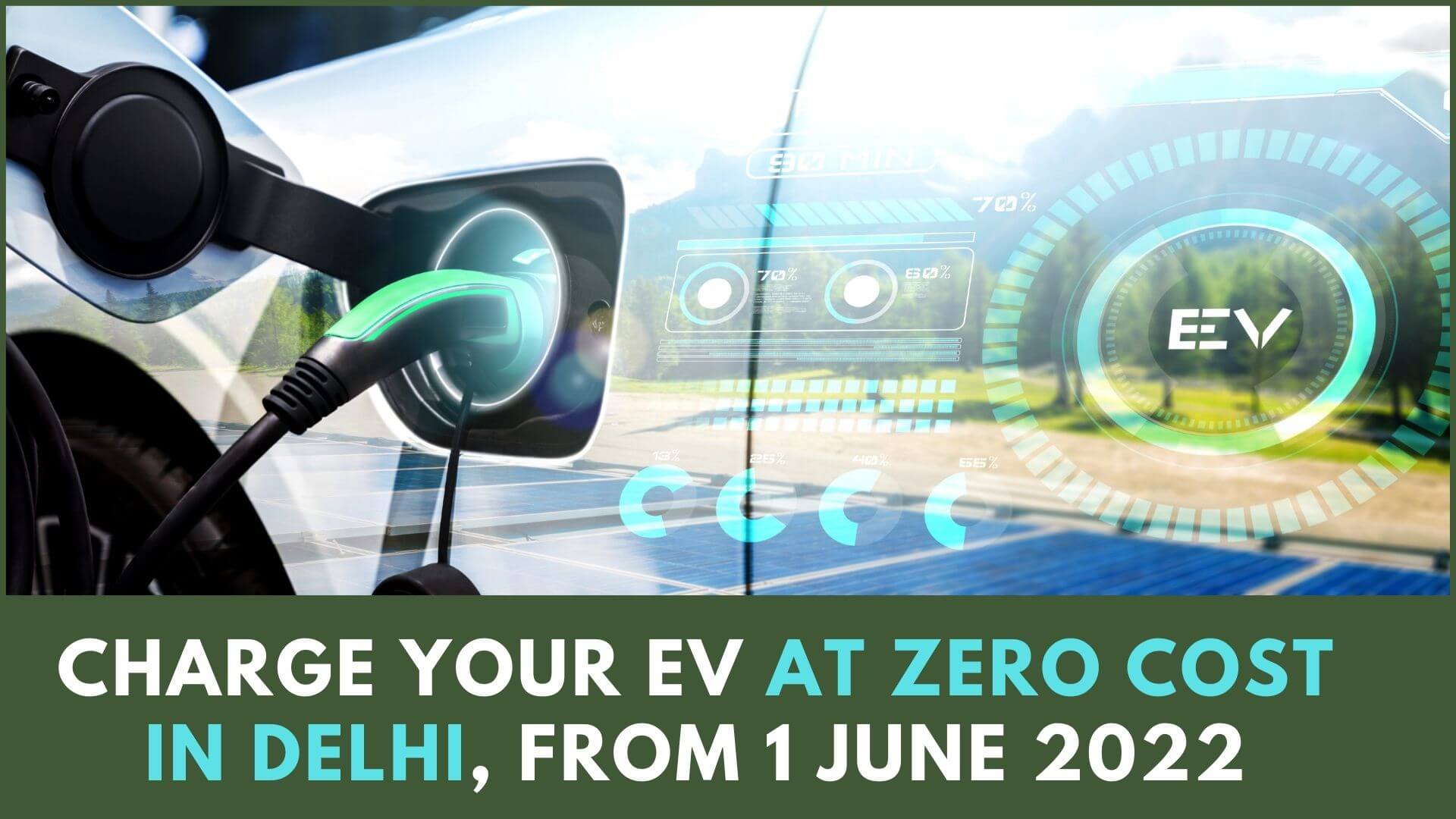 https://e-vehicleinfo.com/charge-your-ev-at-zero-cost-in-delhi-from-1-june-2022/