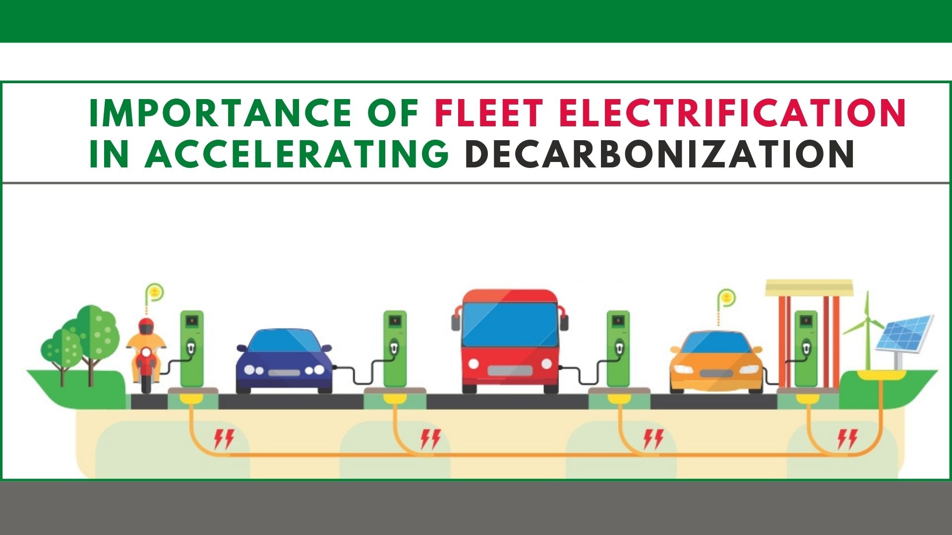 https://e-vehicleinfo.com/importance-of-fleet-electrification-in-accelerating-decarbonization/