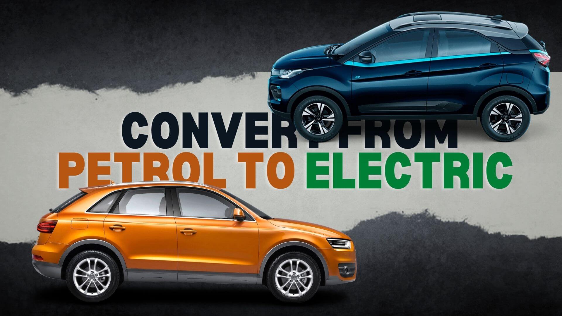 How to Convert Petrol Car to Electric Car? Watch Video EVehicleinfo