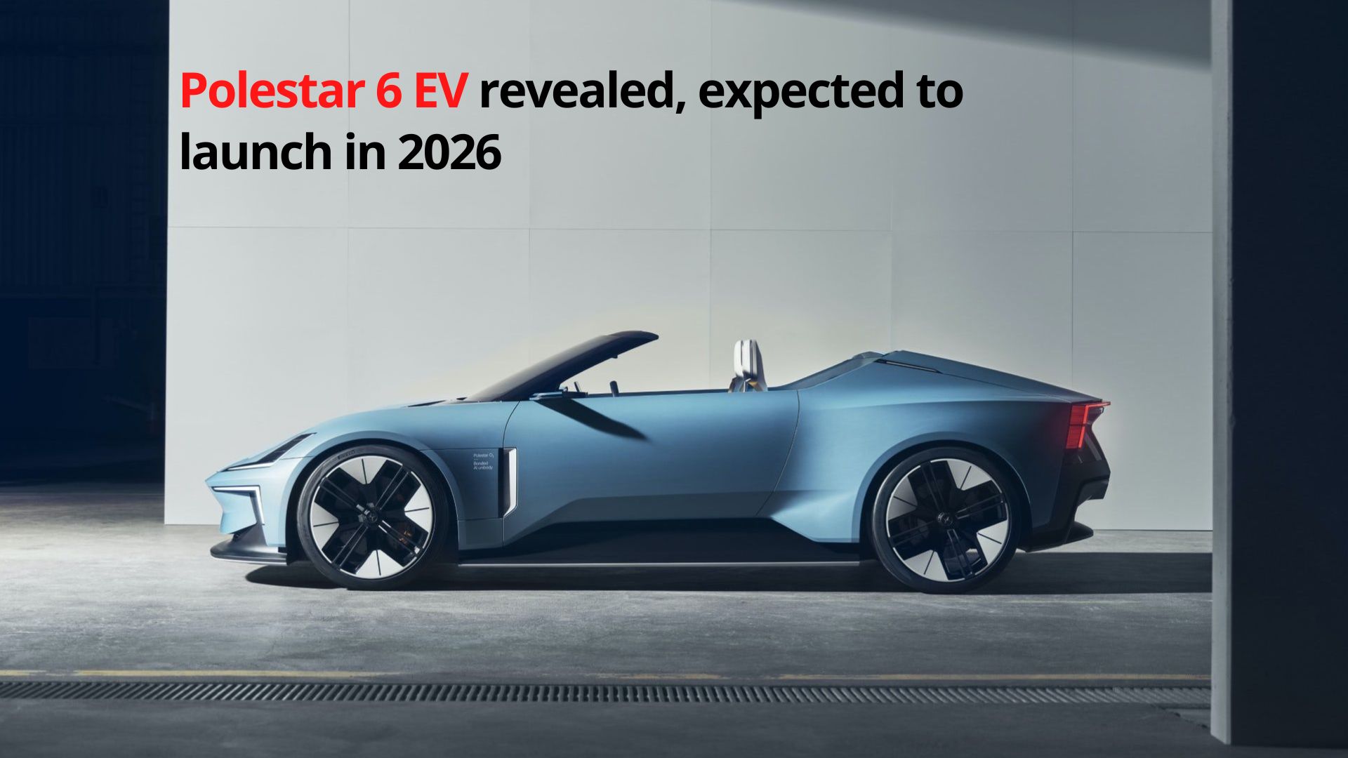 https://e-vehicleinfo.com/polestar-6-electric-roadster-concept-revealed-launch-in-2026/