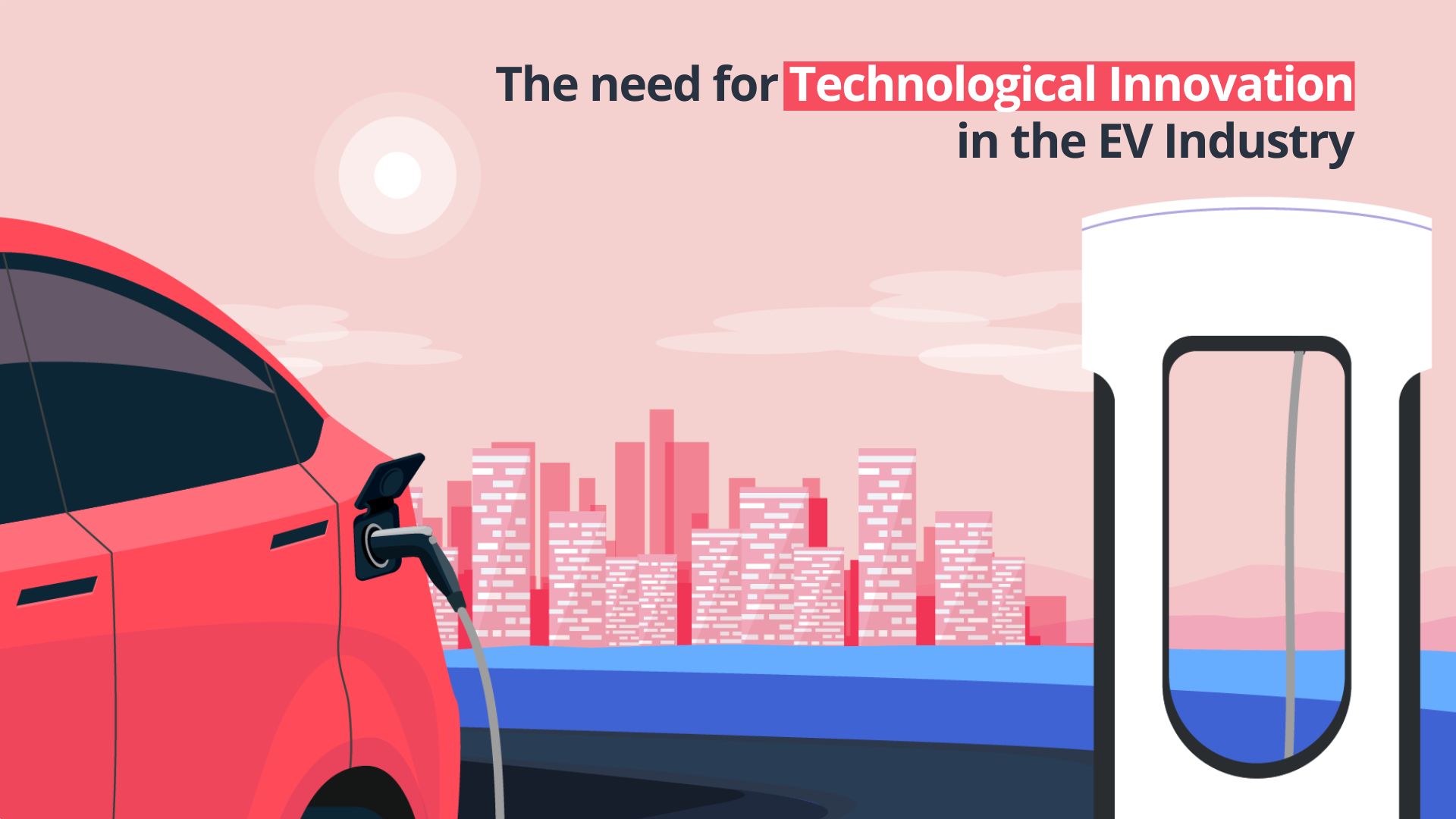 https://e-vehicleinfo.com/need-for-technological-innovation-in-the-ev-industry/