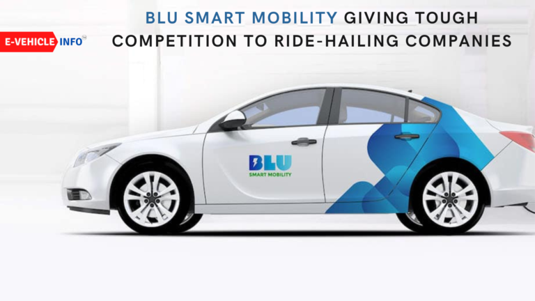 Blu Smart Mobility giving tough Competition to ride-hailing Companies