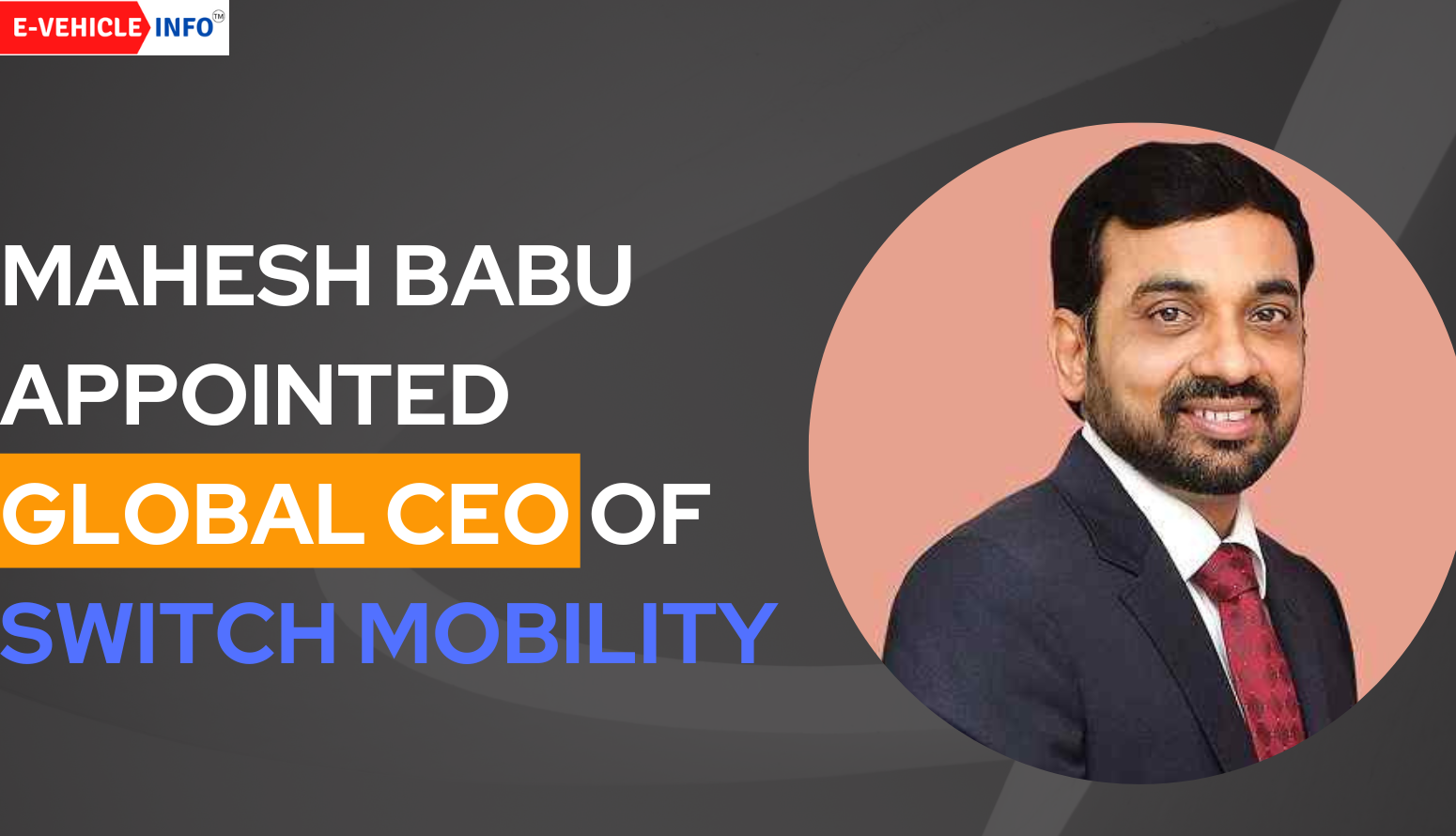 https://e-vehicleinfo.com/mahesh-babu-appointed-global-ceo-of-switch-mobility/