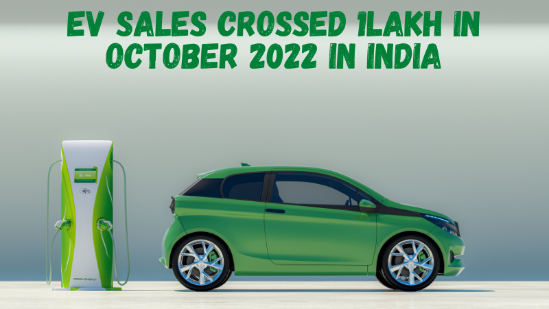 EV Sales Crossed 1Lakh in India