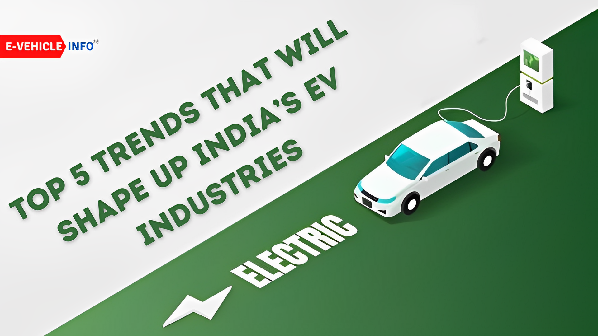 https://e-vehicleinfo.com/top-5-trends-that-will-shape-up-indias-ev-industries/
