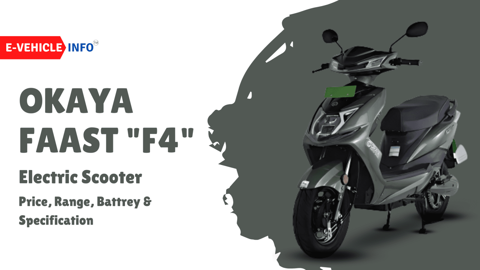 Okaya Faast F4 Electric Scooter Price, Range, & Specifications