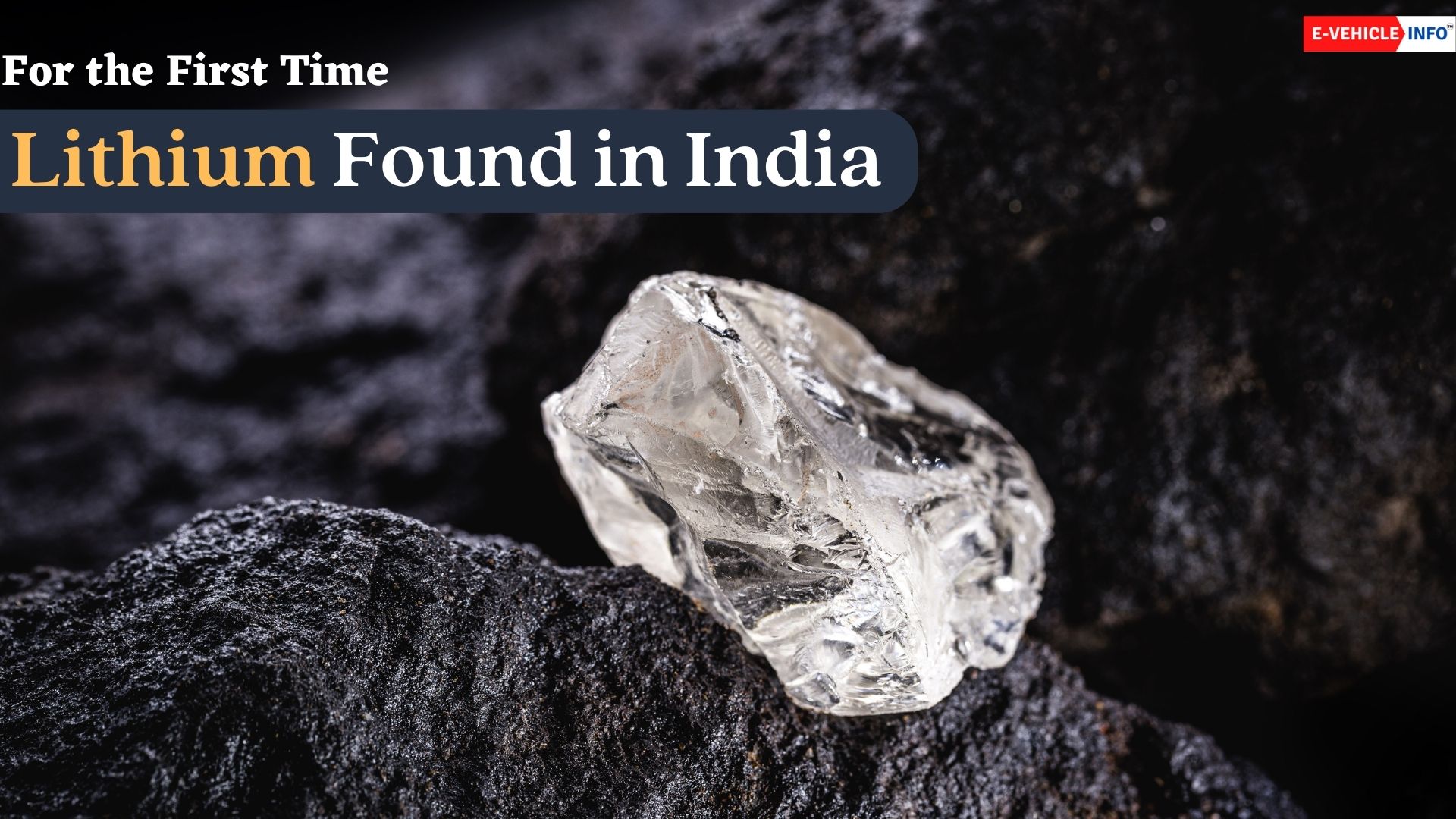 https://e-vehicleinfo.com/for-the-first-time-lithium-reserve-found-in-india/