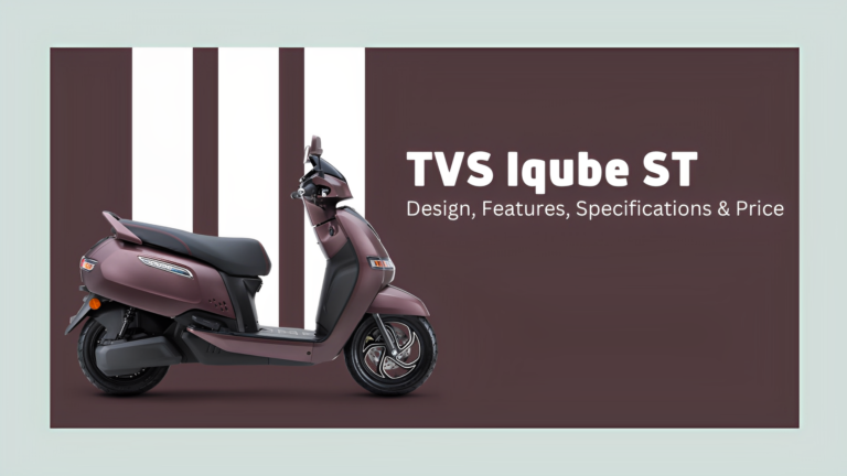 TVS Iqube ST Electric Scooter Price, Design, Delivery & Specs