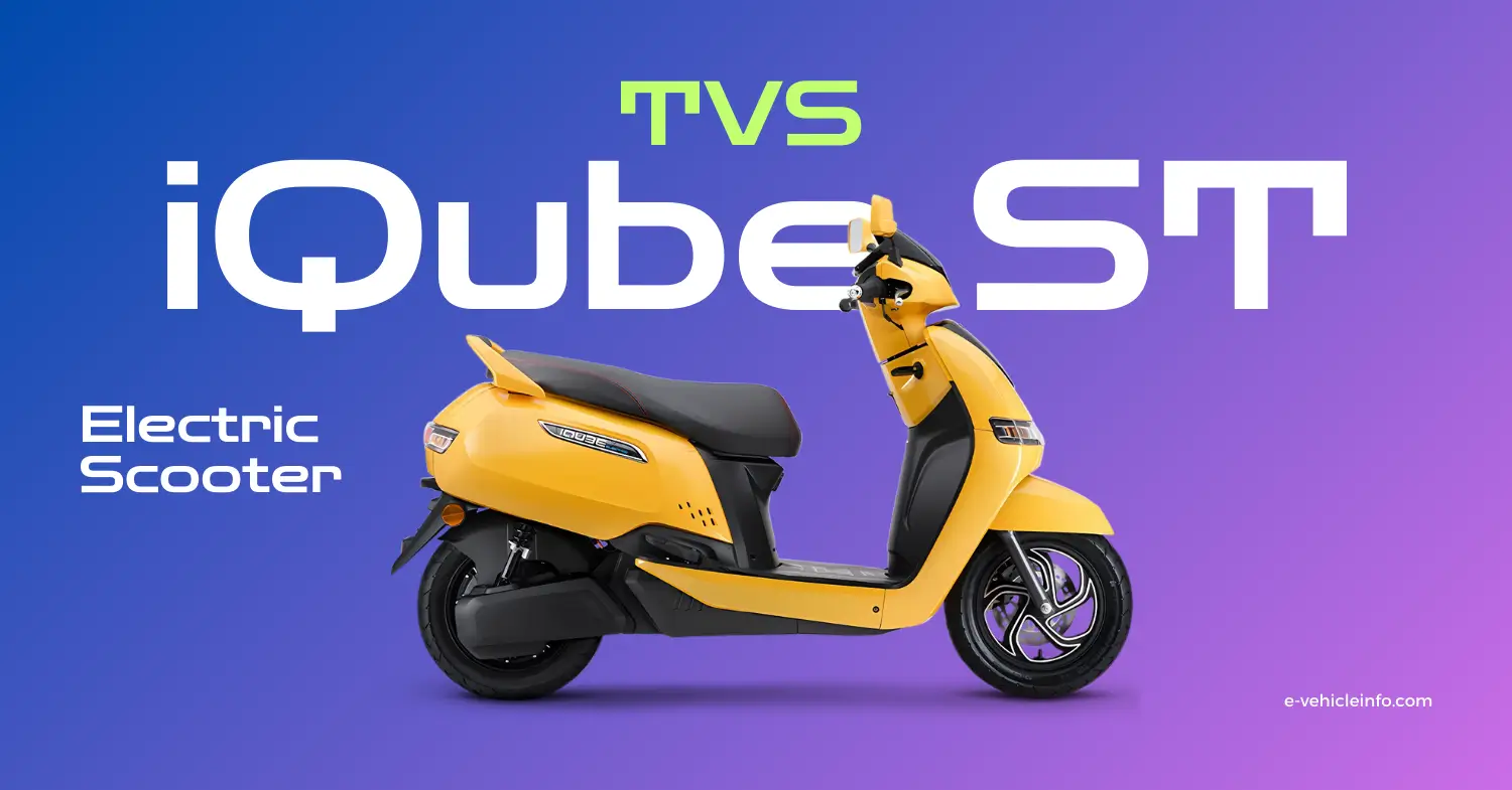 TVS Iqube ST 2024 TVS Iqube ST - Best-Selling Electric Scooter in India https://e-vehicleinfo.com/tvs-iqube-st-price-range-and-features/