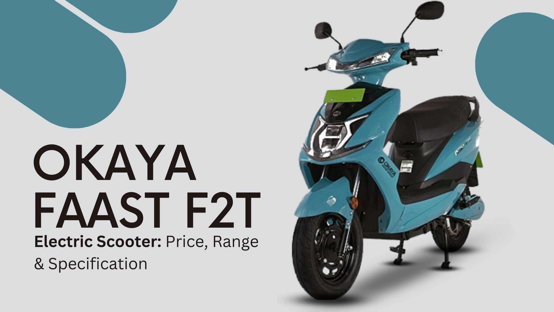 https://e-vehicleinfo.com/okaya-faast-f2t-electric-scooter-price-range-specifications/