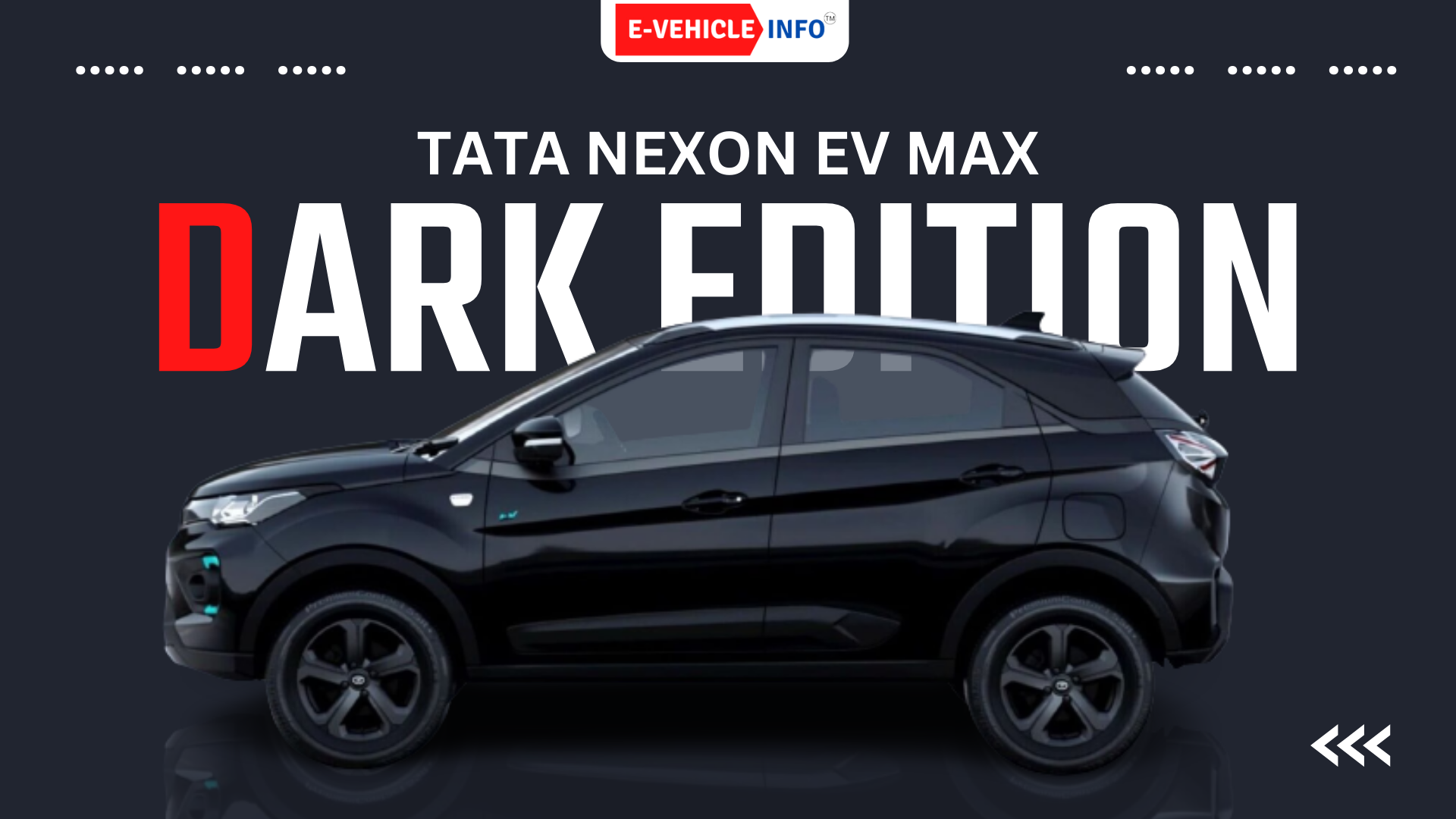 https://e-vehicleinfo.com/tata-motors-launched-tata-nexon-ev-max-dark-edition-at-19-04-lakhs-in-india/