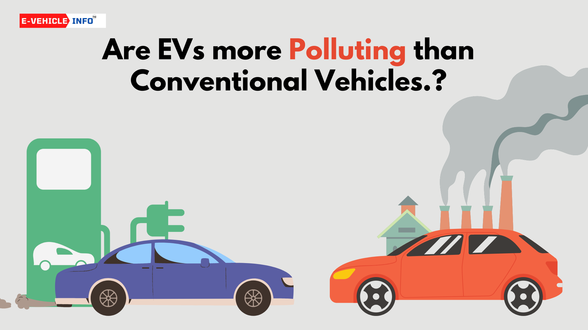 https://e-vehicleinfo.com/are-evs-more-polluting-than-conventional-vehicles/