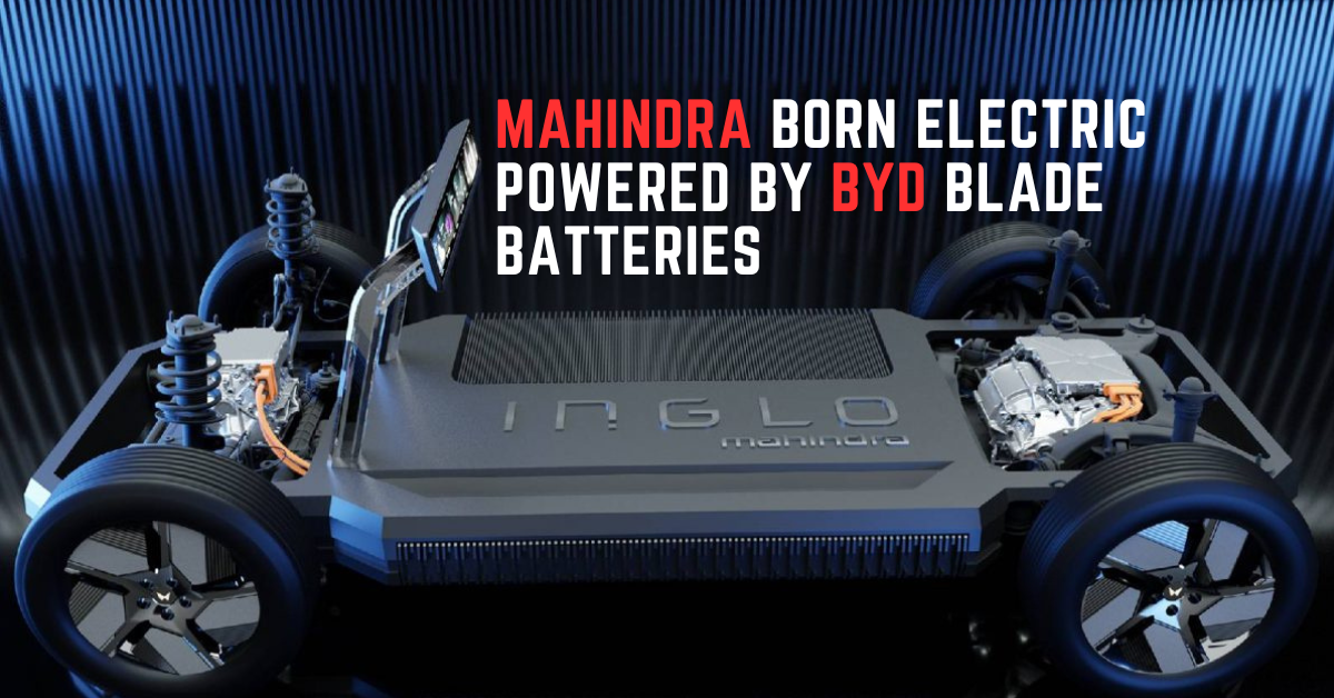 https://e-vehicleinfo.com/mahindra-born-electric-will-be-powered-by-byd-blade-batteries-replacing-vw-battery-cells/