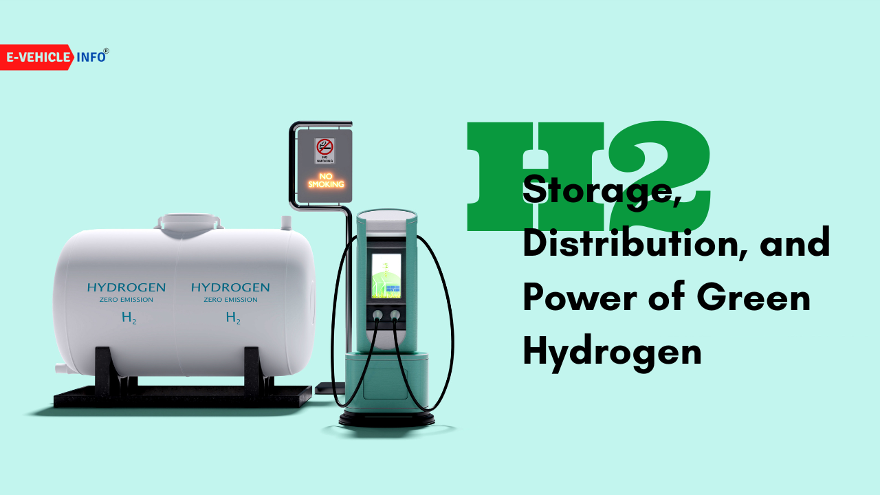 https://e-vehicleinfo.com/advancements-in-hydrogen-storage-distribution-and-the-power-of-green-hydrogen-forging-a-sustainable-energy-future/