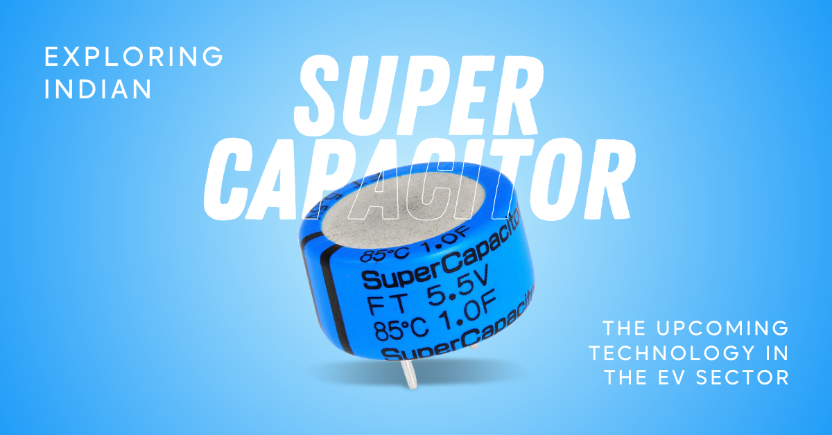 https://e-vehicleinfo.com/exploring-indian-supercapacitor-market-the-upcoming-technology-in-the-ev-sector/