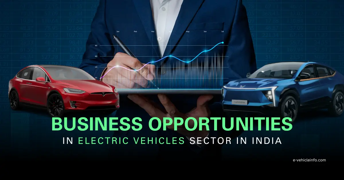 Business Opportunities in Electric Vehicles Sector in India 2024 Top Business Opportunities in EV Sector in India https://e-vehicleinfo.com/business-opportunities-in-electric-vehicles-sector-in-india/