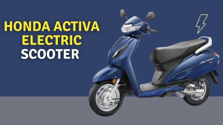 Honda Activa Electric Scooter Price and Launch