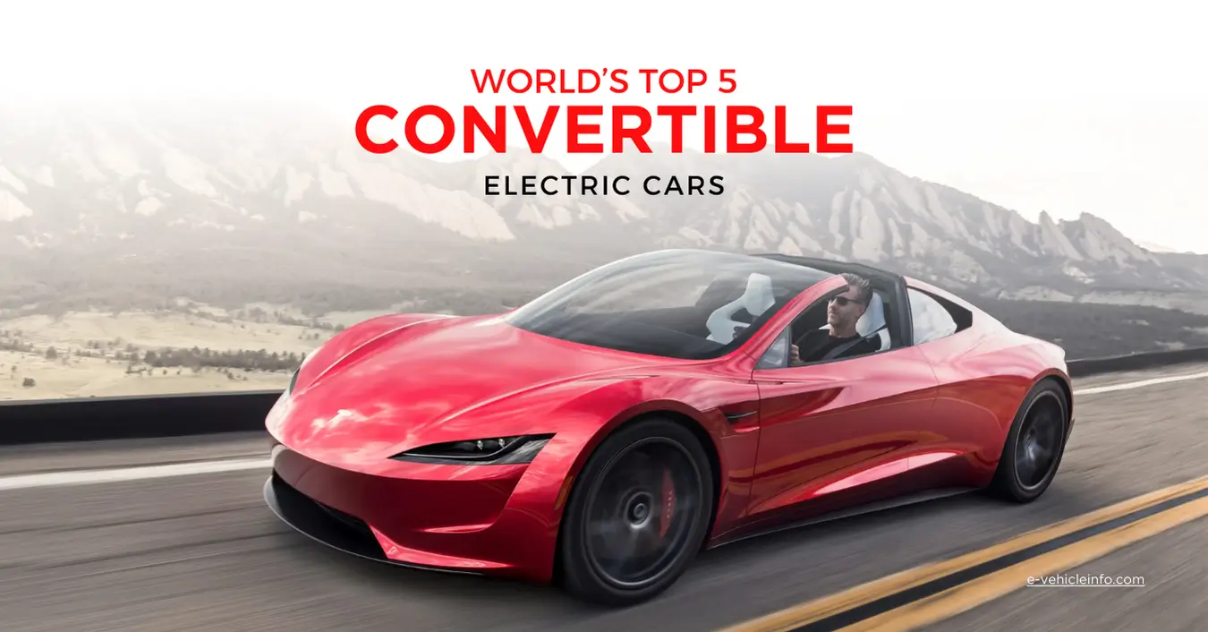 Worlds Top 5 Convertible electric cars World’s Top 5 Electric Convertible Cars https://e-vehicleinfo.com/top-5-electric-convertible-cars/