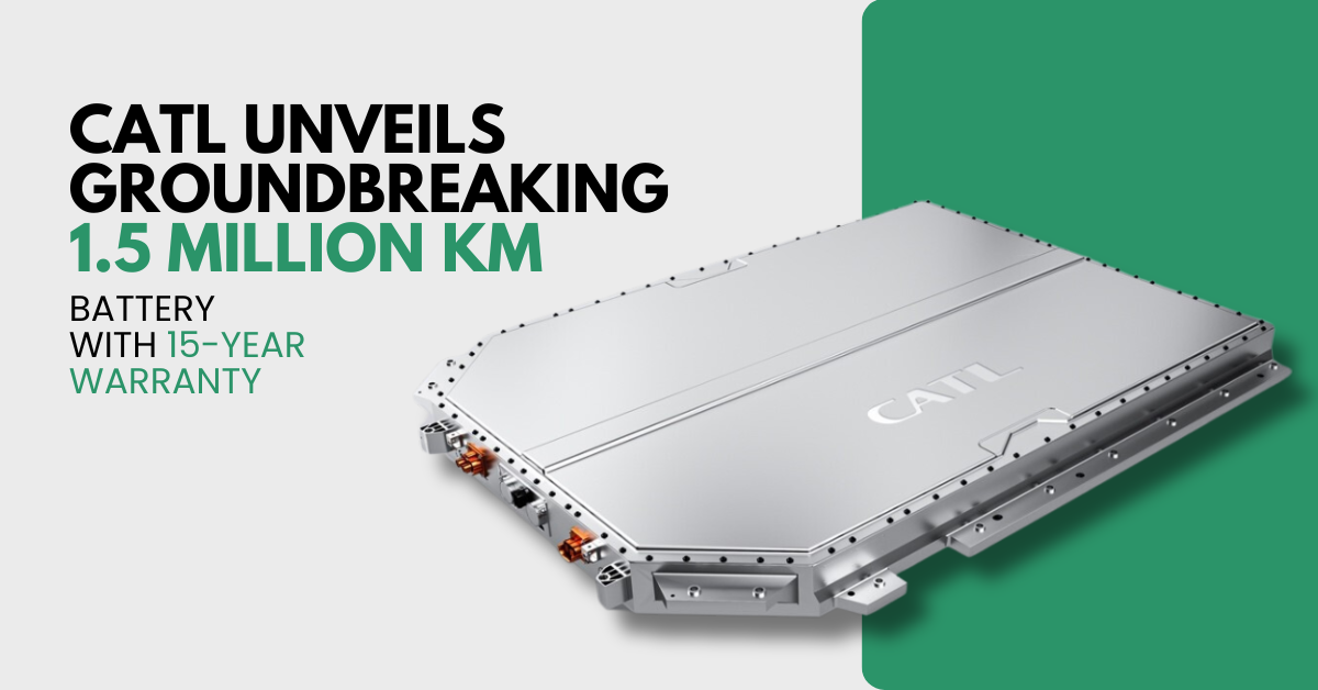 CATL’s Breakthrough EV Battery: 1.5 million Km and 15 Years of Performance