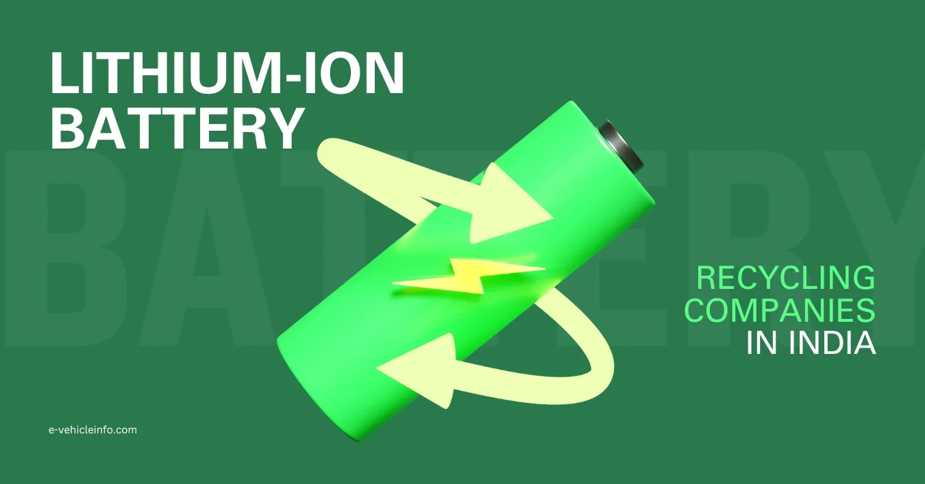 Lithium Ion Battery Recycling Companies Top 10 Lithium-Ion Battery Recycling Companies in India 2025 https://e-vehicleinfo.com/top-lithium-ion-battery-recycling-companies-in-india/