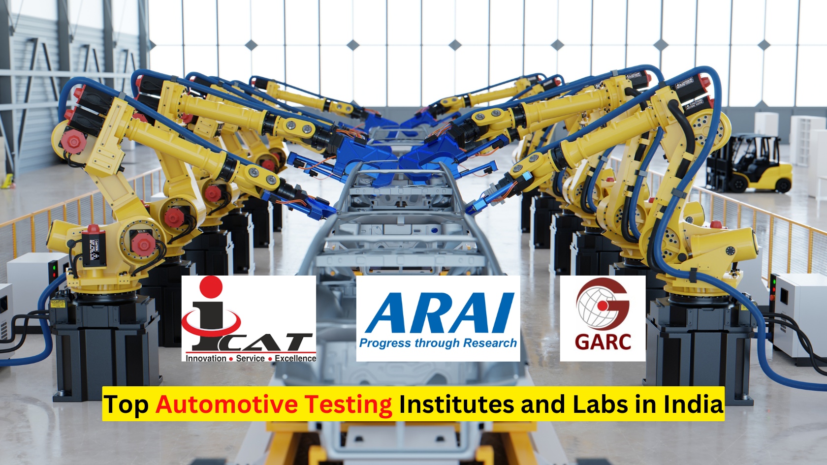 Top Automotive Testing Institutes and Labs in India India's Top Automotive Testing Institutes and Labs: ARAI, iCAT, GARC https://e-vehicleinfo.com/top-automotive-testing-institutes-and-labs/