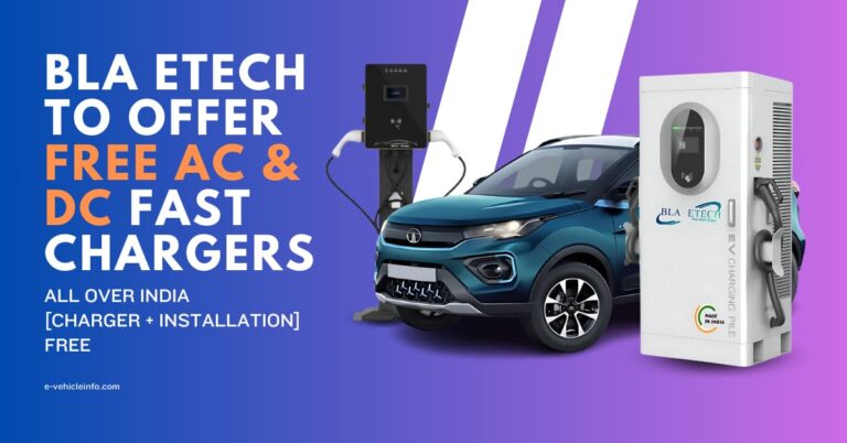 BLA ETECH to Offer Free AC & DC Fast Chargers all over India [Charger + Installation] Free