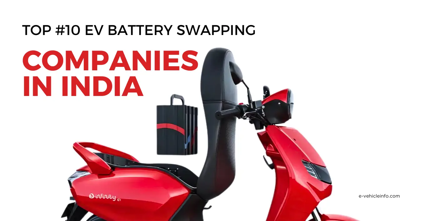 EV Battery Swapping Top 10 EV Battery Swapping Companies in India https://e-vehicleinfo.com/ev-battery-swapping-companies/