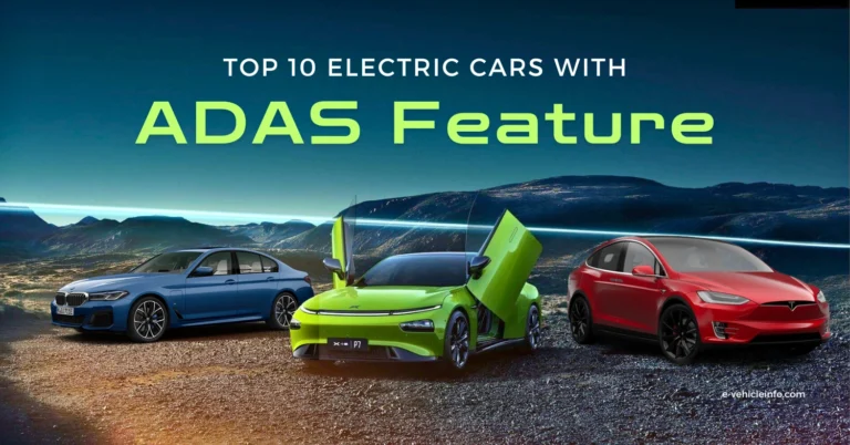 Top 10 Electric Cars with ADAS Features – Latest 2024